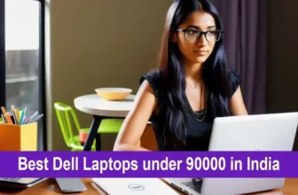 Best Dell Laptops within 90000
