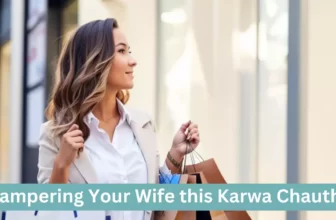 Pampering Your Wife on Karwa Chauth