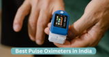7 Best Pulse Oximeters in India for Home Use