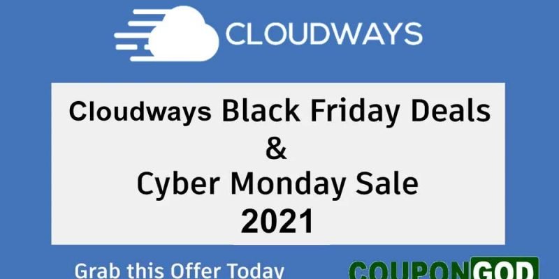 Cloudways Black Friday Deal 2021: Get 40% Discount On All Hosting Plans