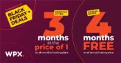 WPX Hosting Black Friday Deals 2022: 4 months Free on Yearly Plan & 3 Months at the Price of 1